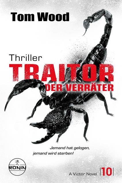 Traitor – Der Verräter. Jemand hat gelogen, jemand wird sterben!