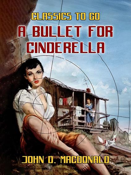 A Bullet for Cinderella