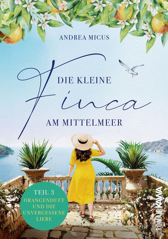 Die kleine Finca am Mittelmeer (Teil 3)