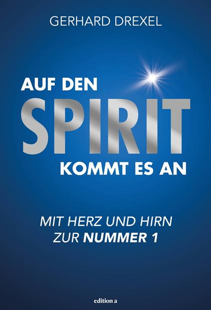 Auf den Spirit kommt es an