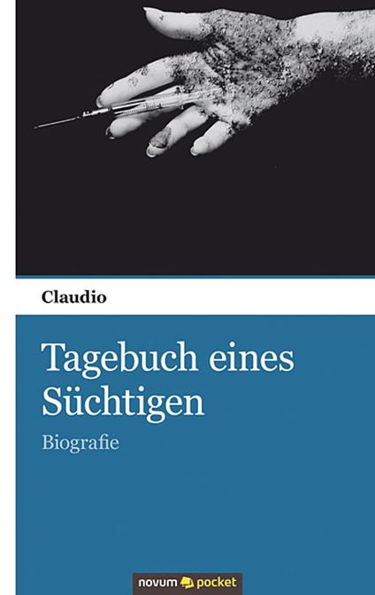 Tagebuch eines Süchtigen