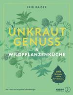 Unkrautgenuss & Wildpflanzenküche