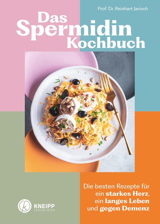 Das Spermidin-Kochbuch