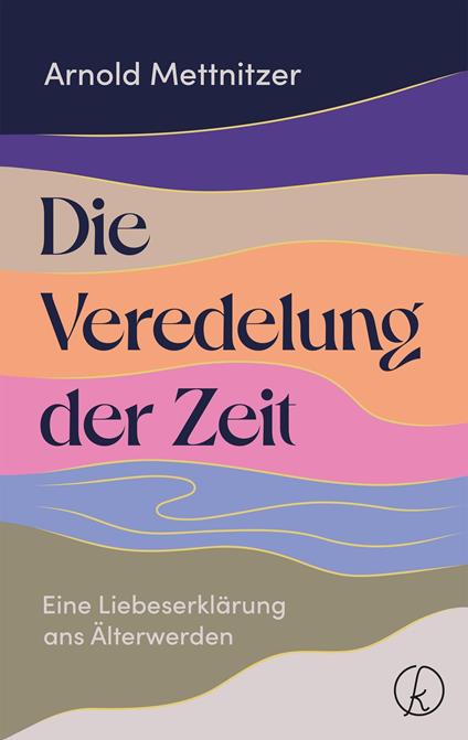 Die Veredelung der Zeit