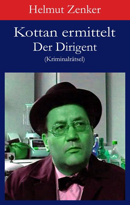 Kottan ermittelt: Der Dirigent