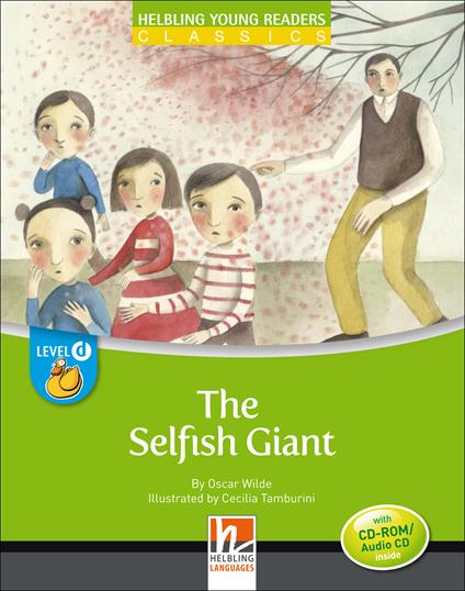 The seflish giant. Level C. Young readers -  Oscar Wilde - copertina