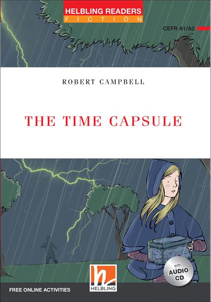 The time capsule. Livello 2 (A1-A2). Con CD-Audio - Robert Campbell - copertina