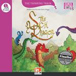 The sick dragon. Level E. Con Helbling e-zone kids. Con espansione online. Con Audio