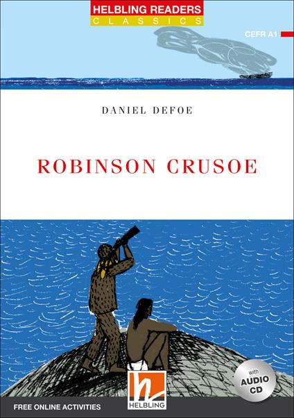 Robinson Crusoe. Helbling Readers Red Series. Classics. Registrazione in inglese britannico. Level A1/A2. Con CD-Audio - Daniel Defoe - copertina
