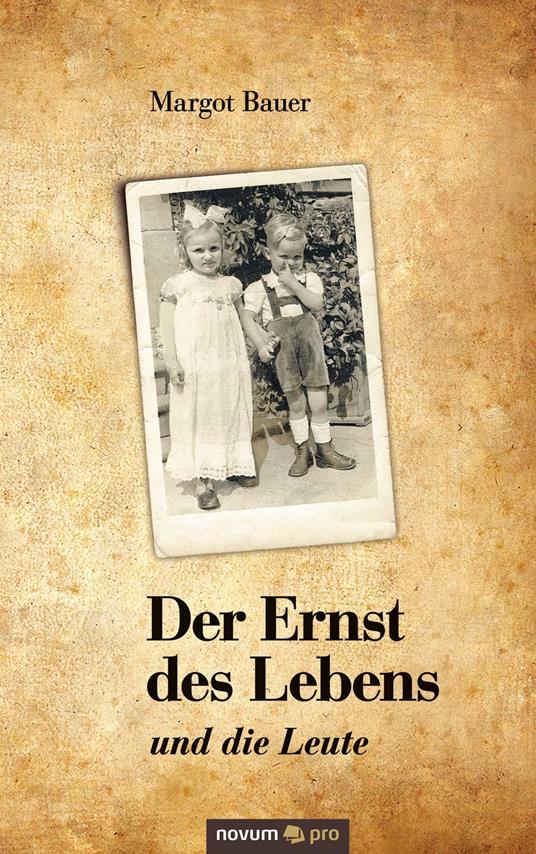 Der Ernst des Lebens