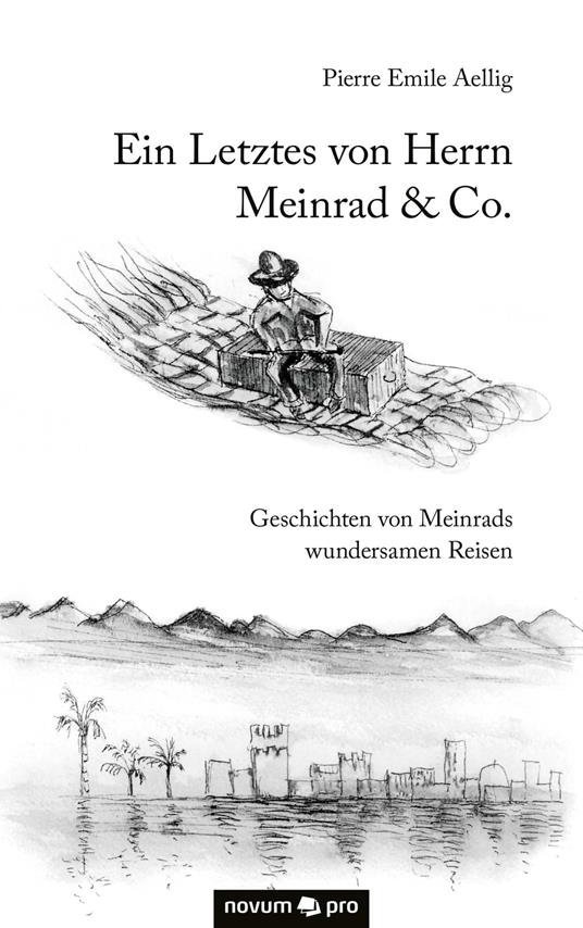 Ein Letztes von Herrn Meinrad & Co.