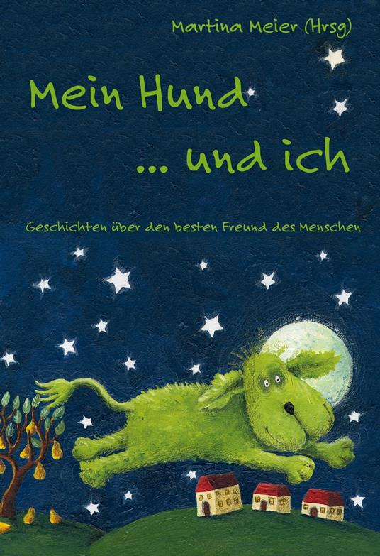 Mein Hund ... und ich - Martina Meier - ebook