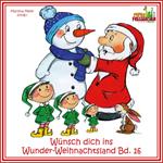 Wünsch dich ins Wunder-Weihnachtsland Band 16