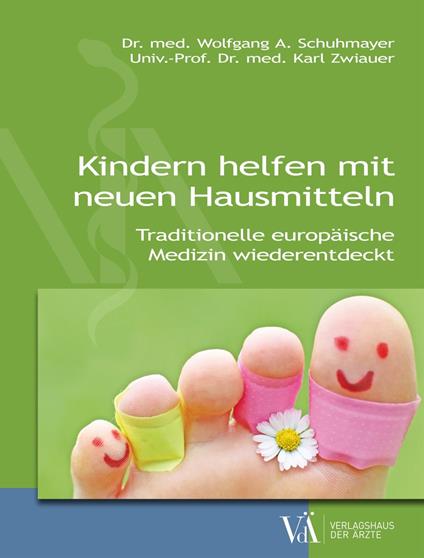 Kindern helfen mit neuen Hausmitteln