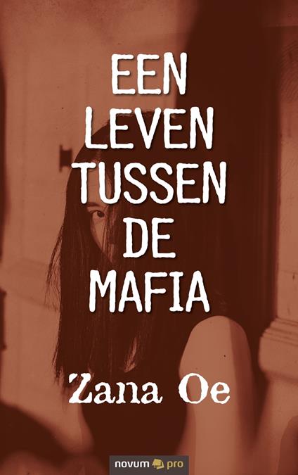 Een leven tussen de mafia