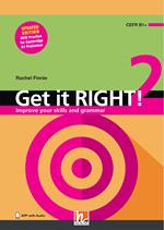 Get it right ! Improve your skills and grammar. Level 2. Student's book. Per le Scuole superiori! Con app