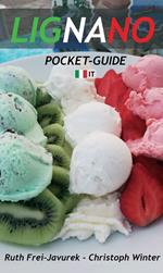 LIGNANO POCKET-GUIDE (EDIZIONE ITALIANA)