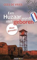 Een Huzaar wordt niet geboren