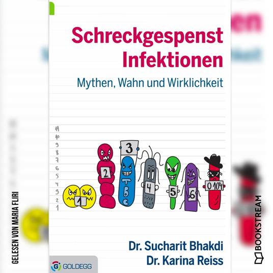 Schreckgespenst Infektionen - Mythen, Wahn und Wirklichkeit (Ungekürzt)