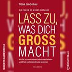 Lass zu, was dich groß macht - Wie Sie sich von inneren Saboteuren befreien und Erfolg und Lebensfreude gewinnen (Ungekürzt)