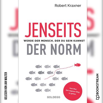 Jenseits der Norm - Werde der Mensch, der du sein kannst (Ungekürzt)