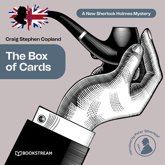 The Box of Cards - A New Sherlock Holmes Mystery, Episode 16 (Unabridged)