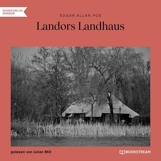 Landors Landhaus (Ungekürzt)