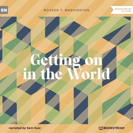 Getting on in the World (Unabridged)