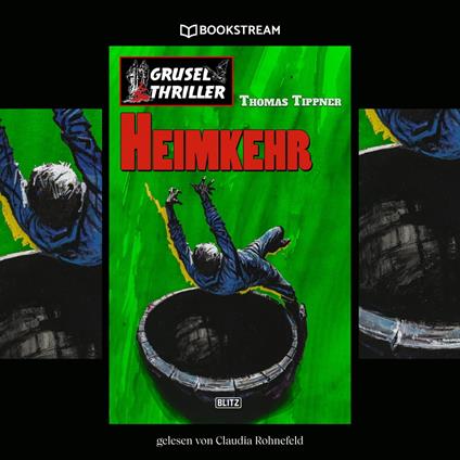 Heimkehr - Grusel Thriller Reihe (Ungekürzt)