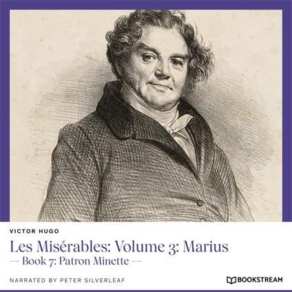 Les Misérables: Volume 3: Marius - Book 7: Patron Minette (Unabridged) -  Hugo, Victor - Audiolibro in inglese