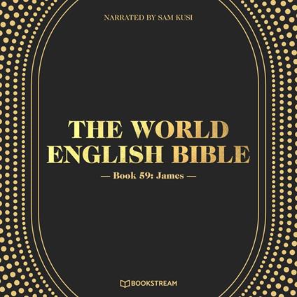 James - The World English Bible, Book 59 (Unabridged)