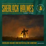 Sherlock Holmes und der gefallene Kamerad (Ungekürzt)