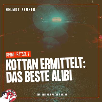 Kottan ermittelt: Das beste Alibi