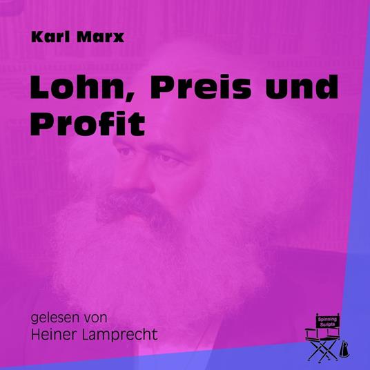 Lohn, Preis und Profit