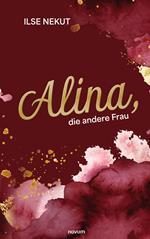 Alina, die andere Frau