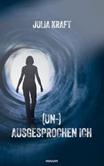 (Un-)Ausgesprochen Ich