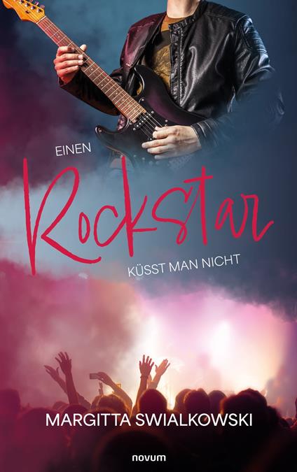 Einen Rockstar küsst man nicht