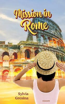 Mission in Rome - Sylvia Gresina - cover