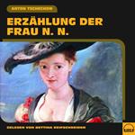 Erzählung der Frau N. N.