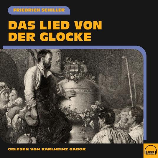 Das Lied von der Glocke - Schiller, Friedrich - Audiolibro in inglese | IBS