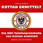 Die ORF-Telefonprotokolle von Kottan ermittelt