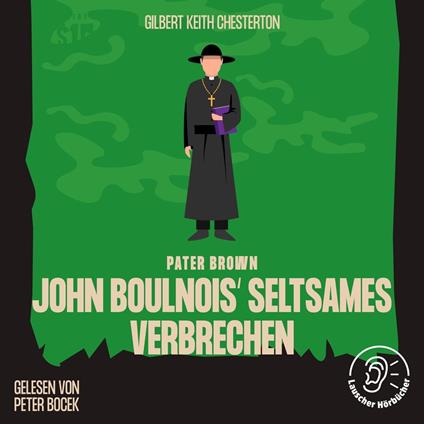 John Boulnois' seltsames Verbrechen