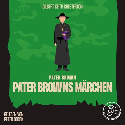 Pater Browns Märchen