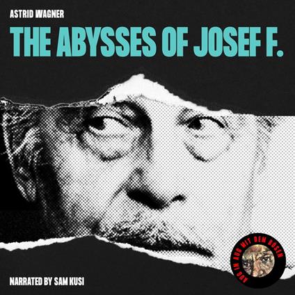 Abysses of Josef F., The