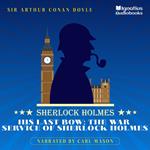 His Last Bow: The War Service of Sherlock Holmes