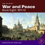 War and Peace (Book Eight: 1811-12)