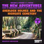 Sherlock Holmes and the Highgate Cemetery (The New Adventures, Episode 5)