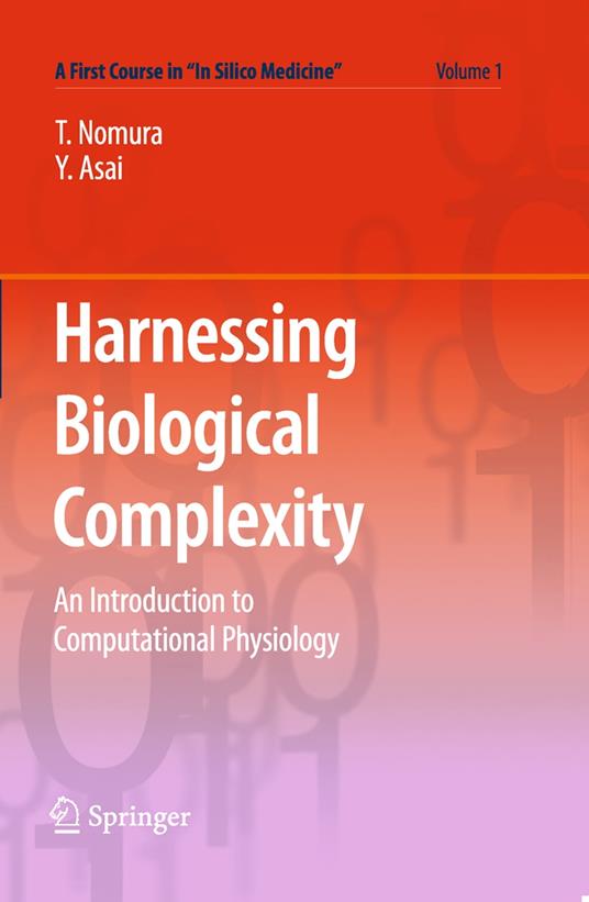 Harnessing Biological Complexity