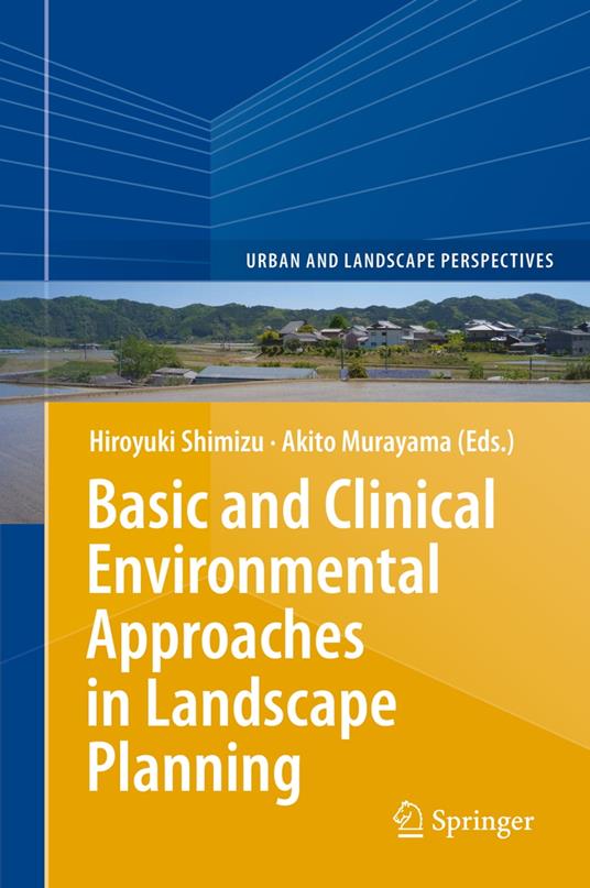 Basic and Clinical Environmental Approaches in Landscape Planning