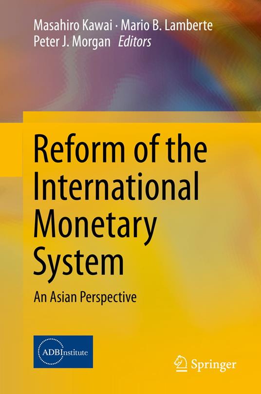 Reform of the International Monetary System